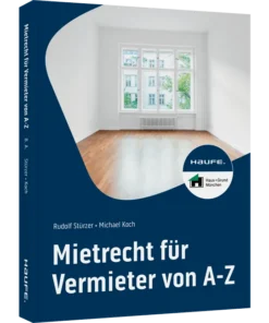 Mietrecht für Vermieter von A-Z